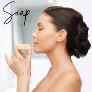 Soaps